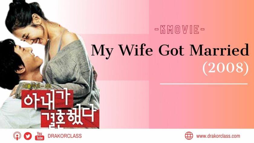 My Wife Got Married (2008) : Akhirnya Son Ye Jin Menikah