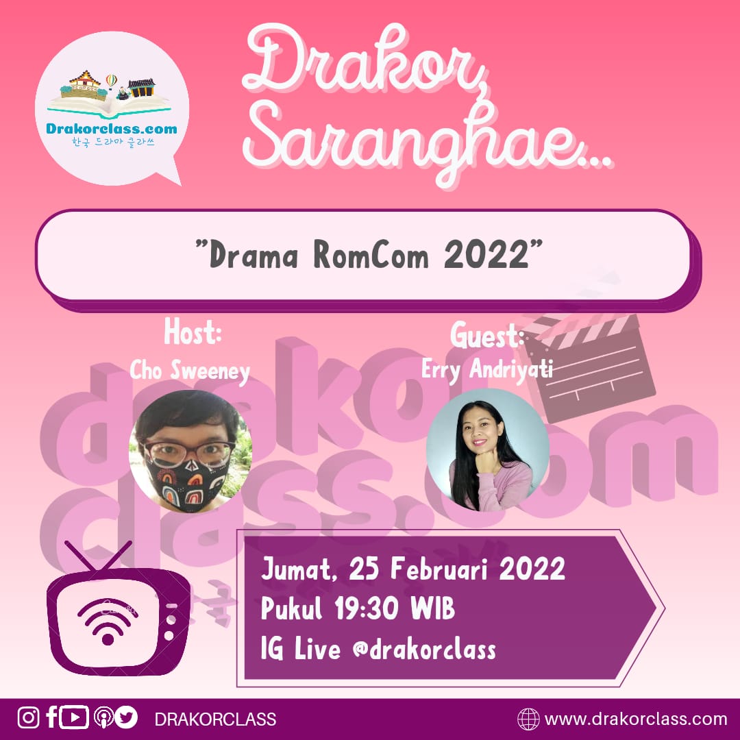 IG Live “Drakor, Saranghae..”: Drama Romcom 2022