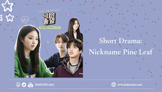Short-drama Nickname Pine Leaf (2021), Drama Fans Pentagon
