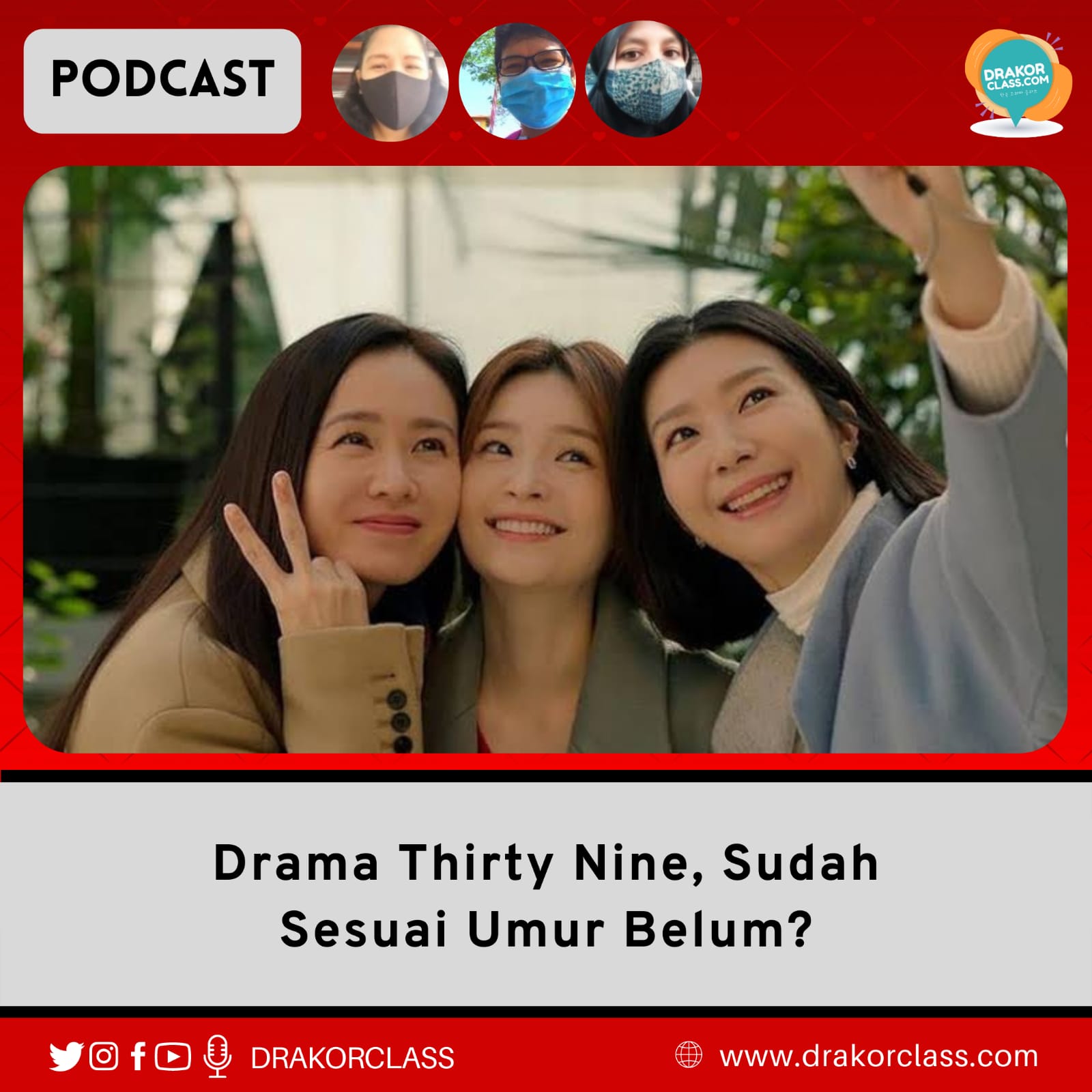 Drama Thirty Nine, Sudah Sesuai Umur Belum?