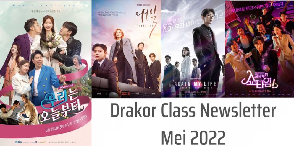 Drakor Class Newsletter – Mei 2022