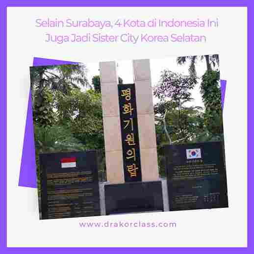 Selain Surabaya, 4 Kota di Indonesia Ini Juga Jadi Sister City Korea Selatan