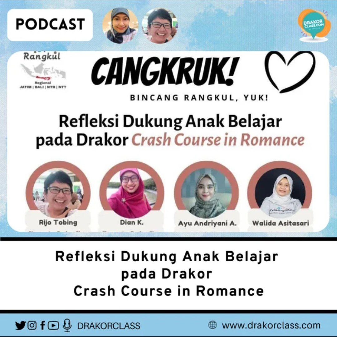 Pengantar Podcast: Refleksi Dukung Anak Belajar pada Drakor Crash Course in Romance