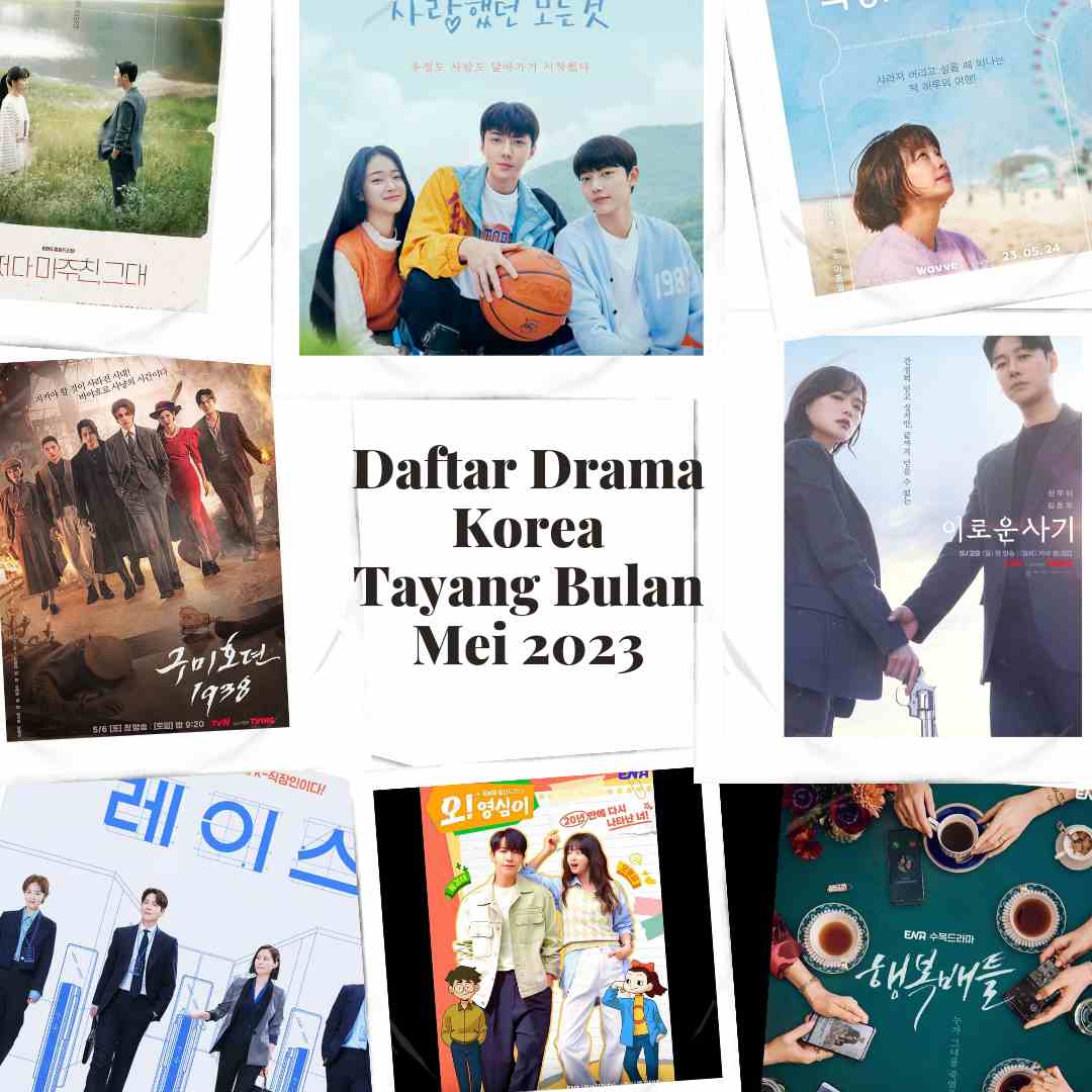 Daftar Drama Korea Tayang Bulan Mei 2023
