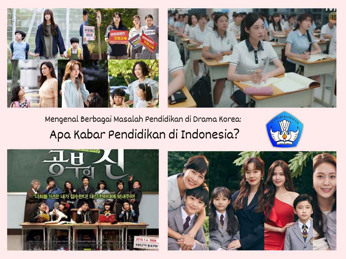 Mengenal Berbagai Masalah Pendidikan di Drama Korea: Apa Kabar Pendidikan di Indonesia? 