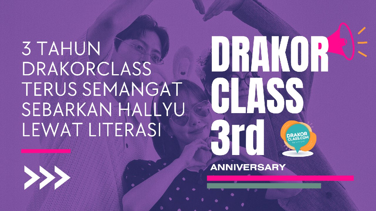 3 Tahun Drakor Class, Terus Semangat Sebarkan Hallyu Lewat Literasi